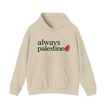 Sweat à capuche Always Palestine couleur sable, imprimé sur le devant