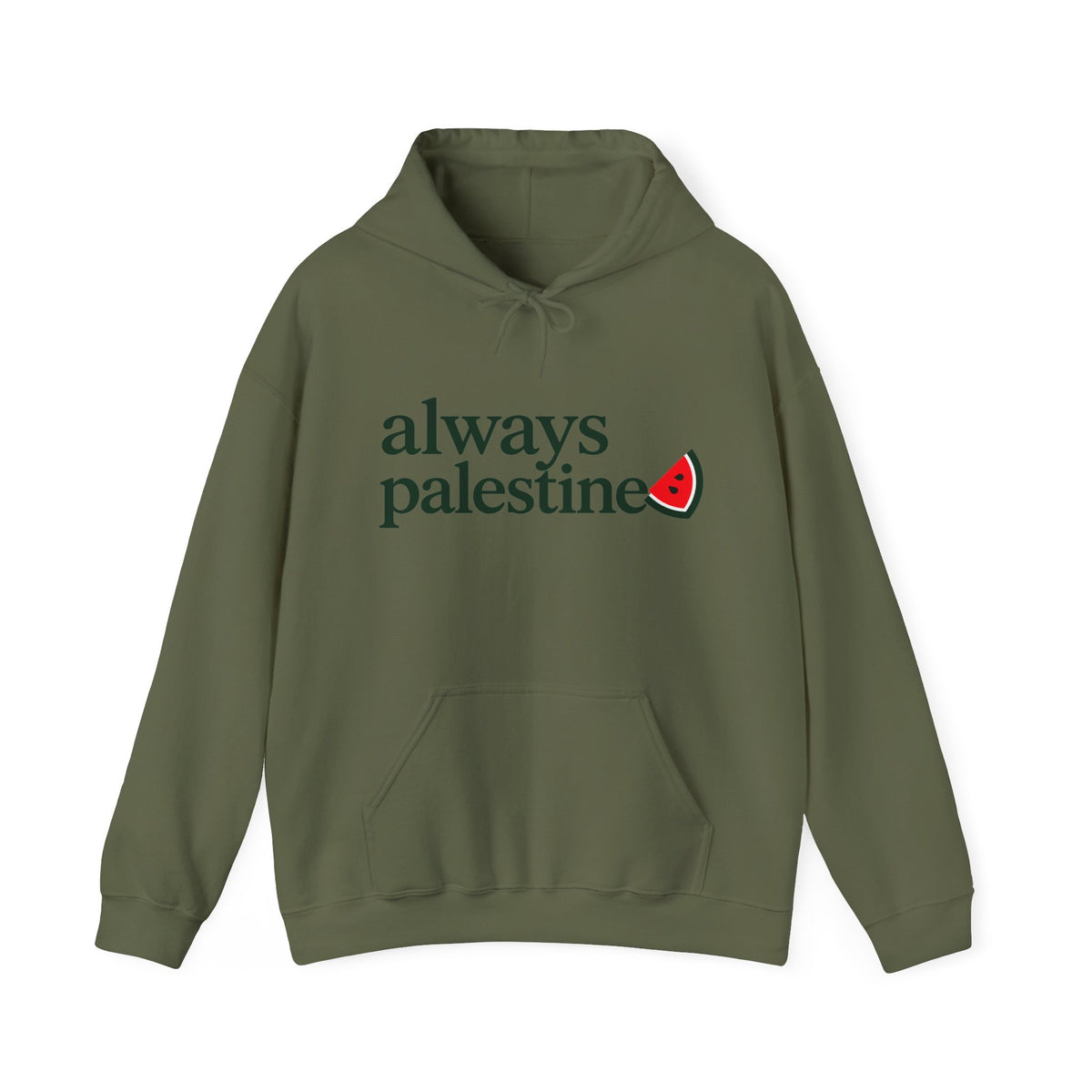 Sweat à capuche Always Palestine vert militaire, imprimé sur le devant