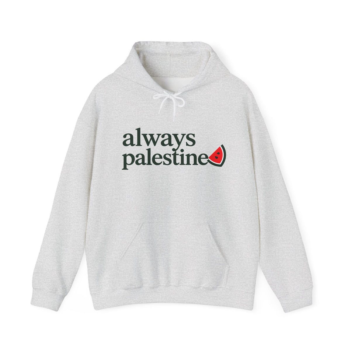 Sweat à capuche Always Palestine coloris Ash, imprimé sur le devant