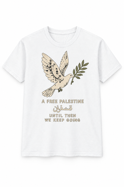 Until We Keep Going Tee