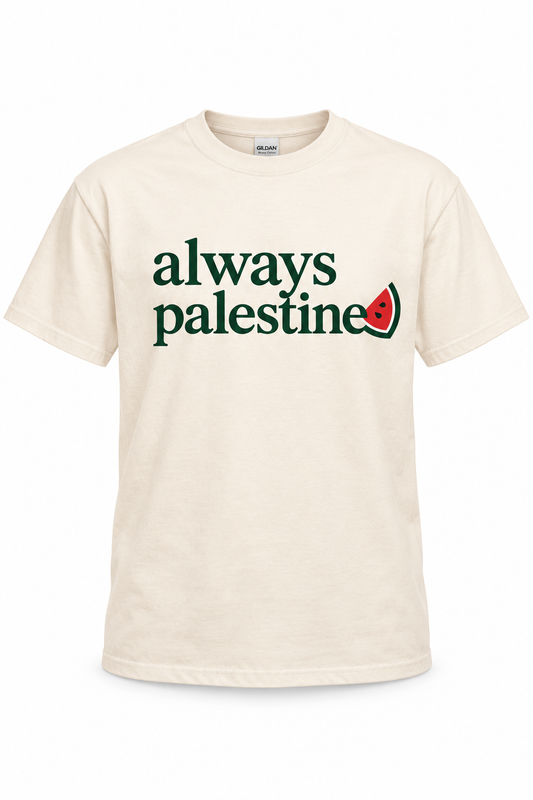 T-shirt Always Palestine principal